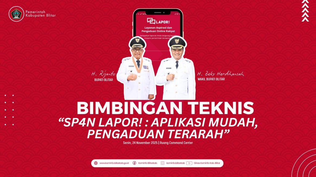 Bimbingan Teknis SP4N Lapor! : Aplikasi Mudah, Pengaduan Terarah