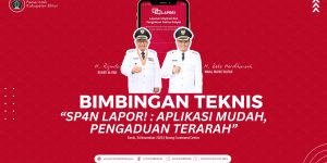 Bimbingan Teknis SP4N Lapor! : Aplikasi Mudah, Pengaduan Terarah